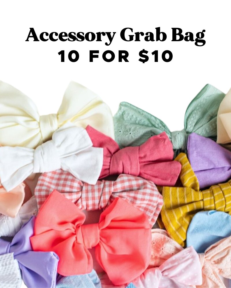 Accessories Grab Bag #product_type - Bailey's Blossoms